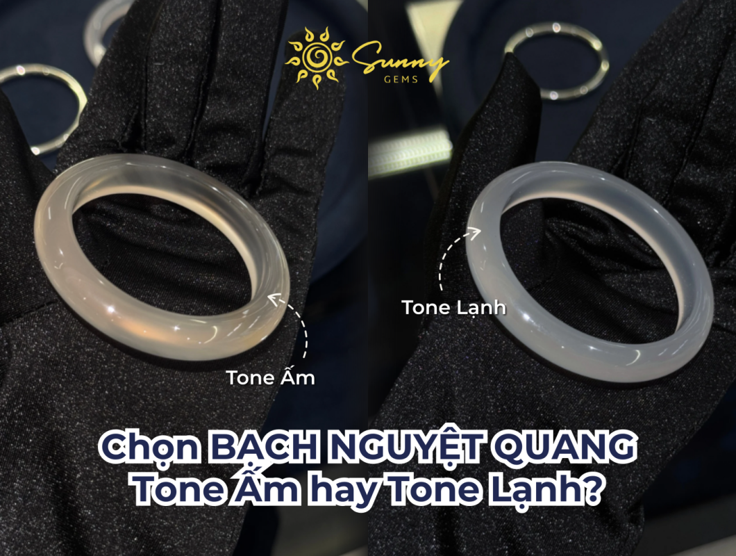 Nên đeo Bạch Nguyệt Quang tone ấm hay tone lạnh để tôn vinh vẻ đẹp tự nhiên?
